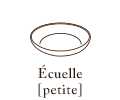 Écuelle [petite] (φ17cm H5cm)